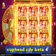 cuphead cdv beta 4